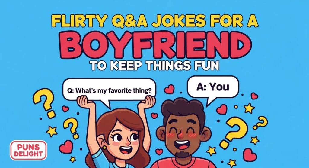 Flirty Jokes For Boyfriend