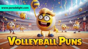 Funny Volleyball Puns