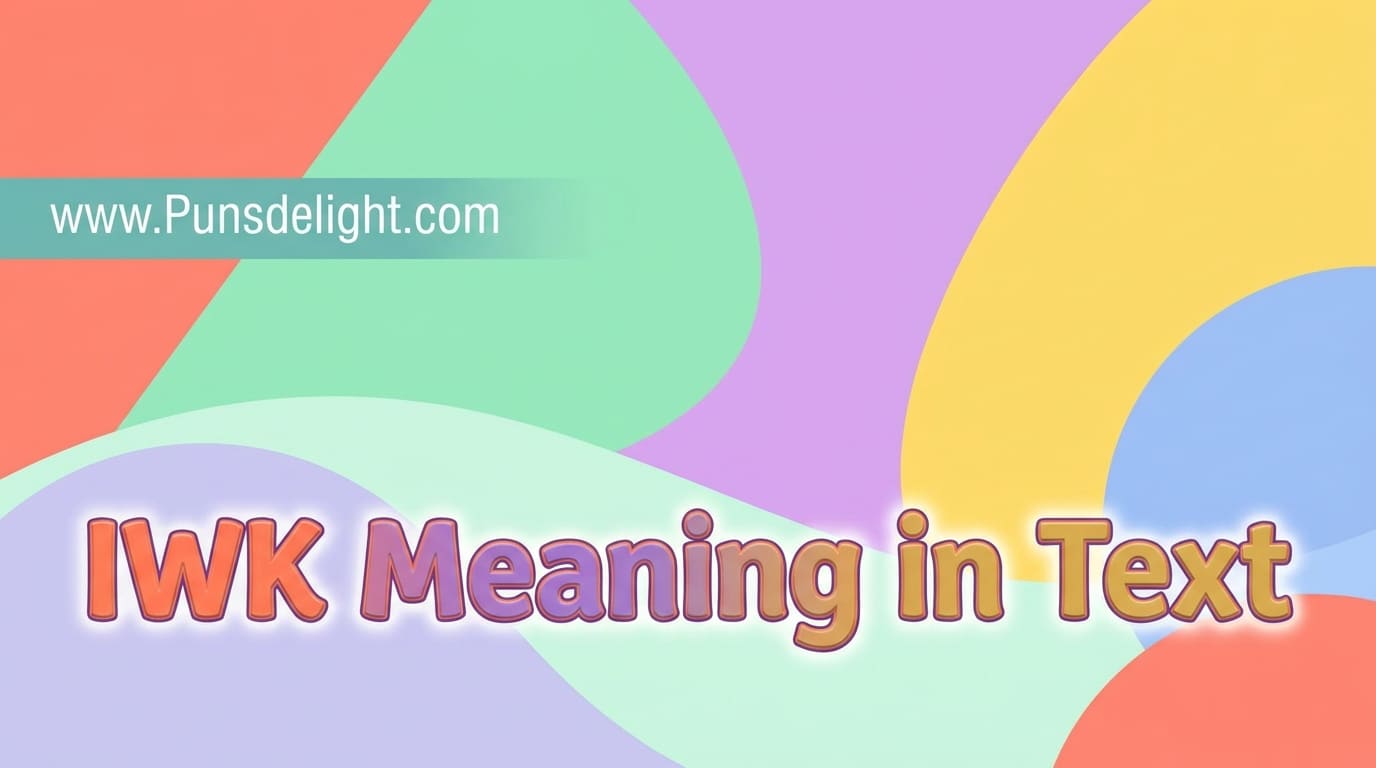 iwk meaning in text
