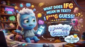 IFG Meaning in Text