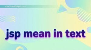 jsp mean in text