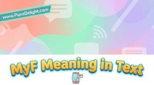 myf meaning in text
