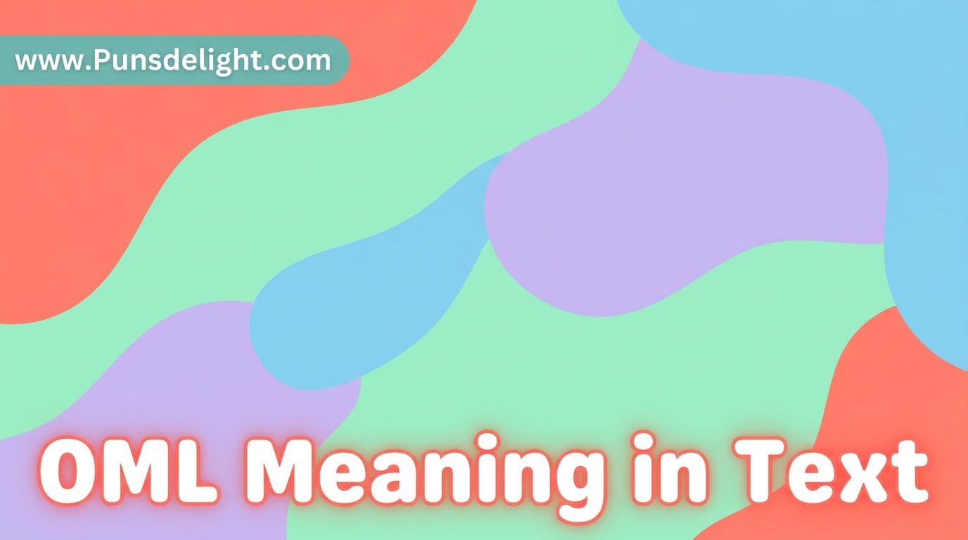 OML Meaning in Text: The Complete 2026 Guide to Understanding This Popular Slang 1 OML Meaning in Text